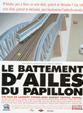 Le Battement d'ailes du papillon Poster